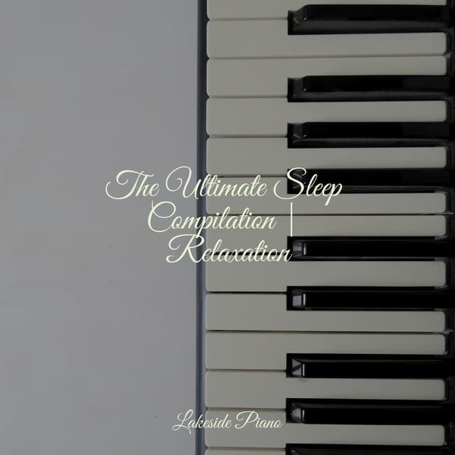 The Ultimate Sleep Compilation | Relaxation - Sonidos de la Naturaleza Relajacion