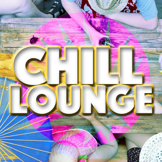 Chill Lounge - Chill