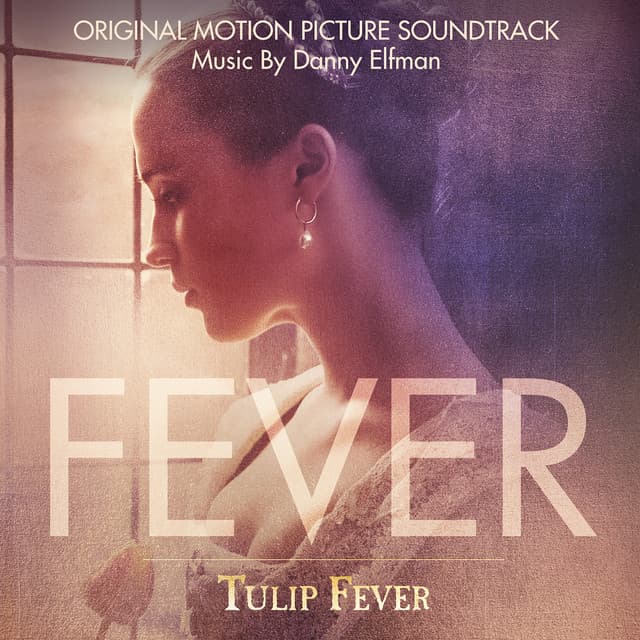 Tulip Fever - Danny Elfman