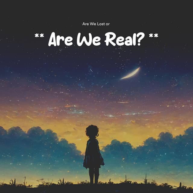 ** Are You Lost or Are We Real? ** - Relaxing Music For Sleeping