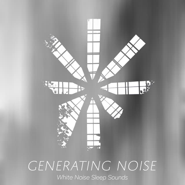 Generating Noise - White Noise Sleep Sounds
