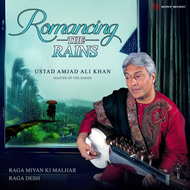 Romancing The Rains - Amjad Ali Khan