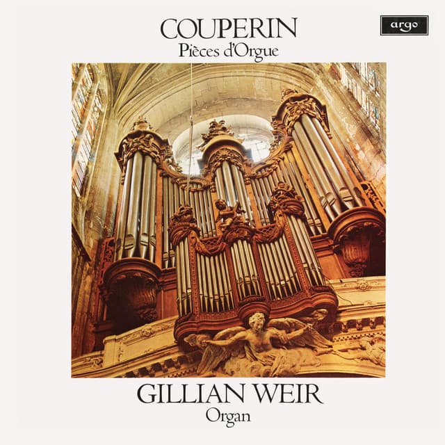 Gillian Weir - A Celebration, Vol. 5 - Couperin - François Couperin