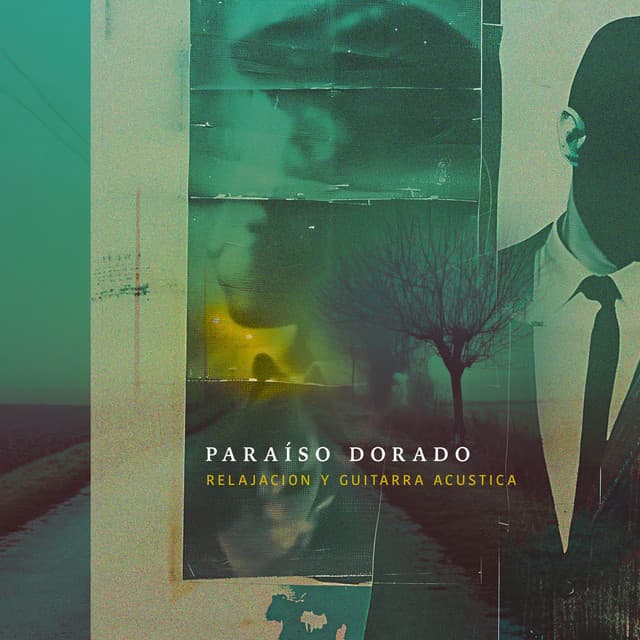 Paraíso Dorado - Relajacion y Guitarra Acustica