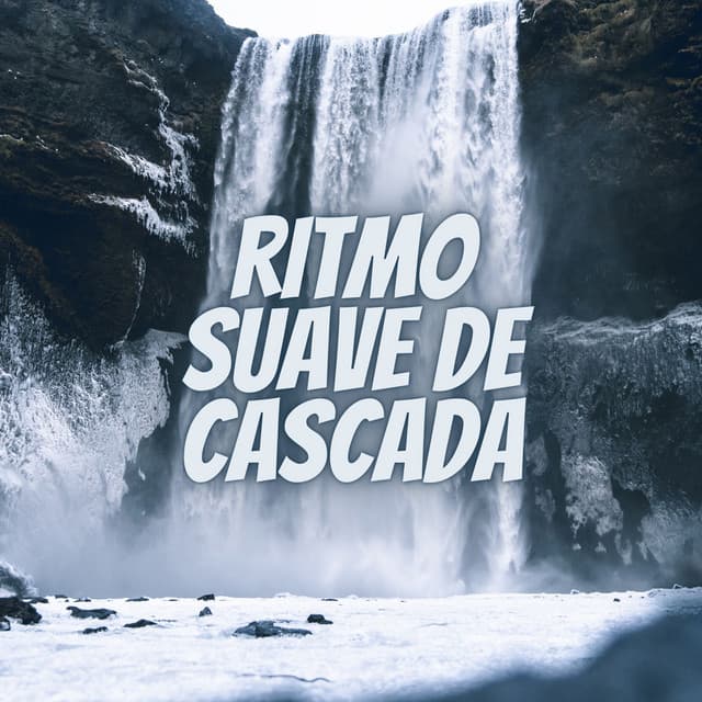 Ritmo suave de cascada - Estados de ánimo y sonidos de agua