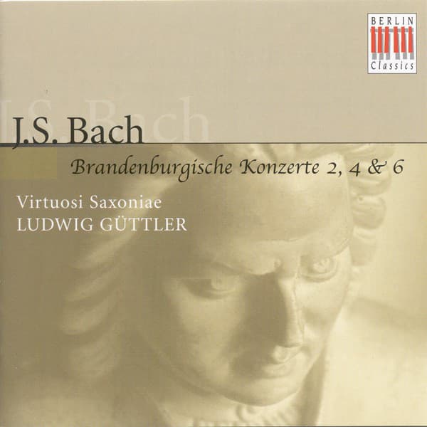 Johann Sebastian Bach: Brandenburg Concertos Nos. 2, 4, 6 - Johann Sebastian Bach
