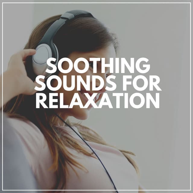 Soothing Sounds for Relaxation - White Noise Baby Sleep Music