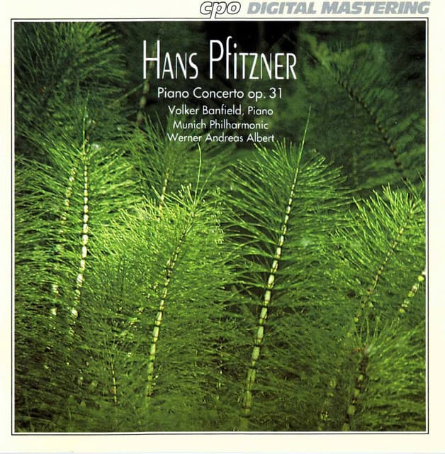 Pfitzner: Piano Concerto in E-Flat Major, Op. 31 - Hans Pfitzner