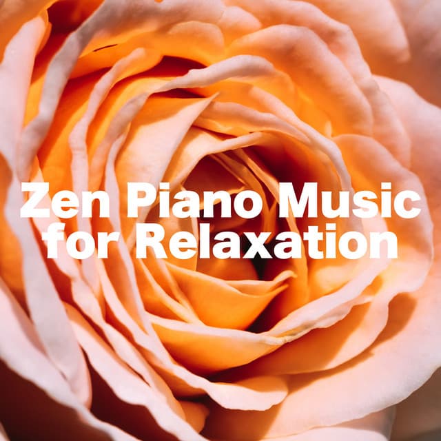 Zen Piano Music for Relaxation - Spa