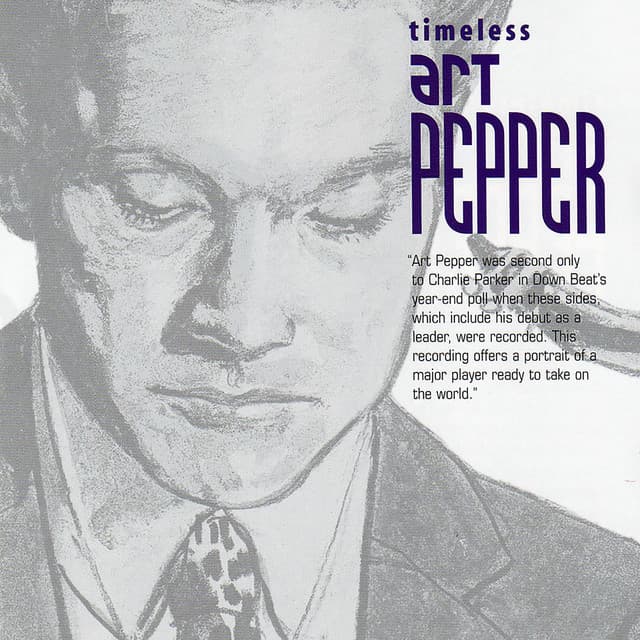 Timeless: Art Pepper - Art Pepper