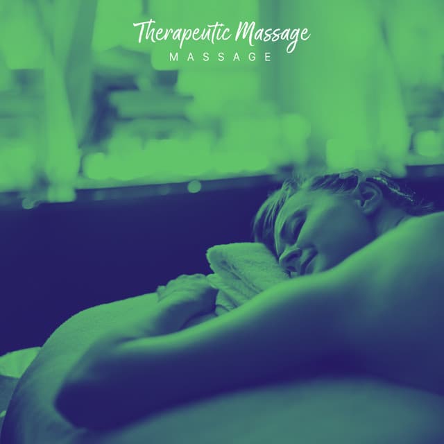 Therapeutic Massage - Massage