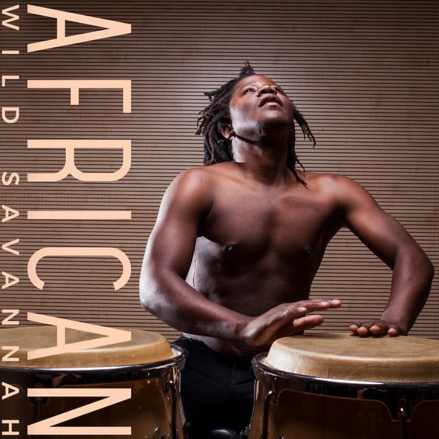 African Wild Savannah: Drumming Ethnic Spiritual Sounds - Total Relax Music Ambient