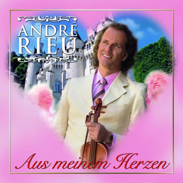 Aus meinem Herzen - André Rieu