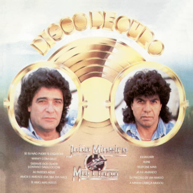 Disco De Ouro - João Mineiro & Marciano
