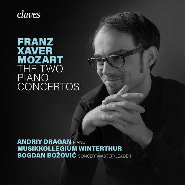 Franz Xaver Mozart: The Two Piano Concertos - Franz Xaver Wolfgang Mozart