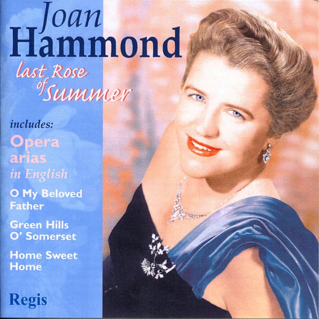 Last Rose of Summer - Joan Hammond