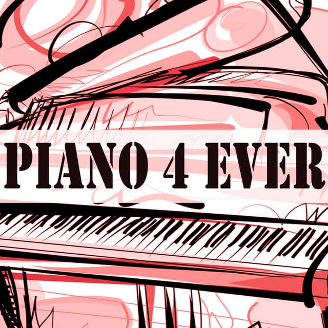 Piano 4 Ever - Piano Music Songs