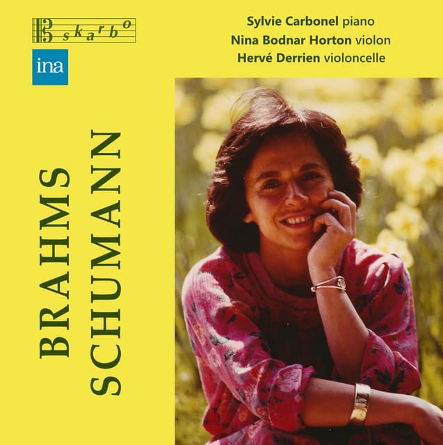 Brahms: Piano Trio No. 1 in B Major, Op. 8 - Schumann: Humoreske in B-Flat Major, Op. 20 - Sylvie Carbonel