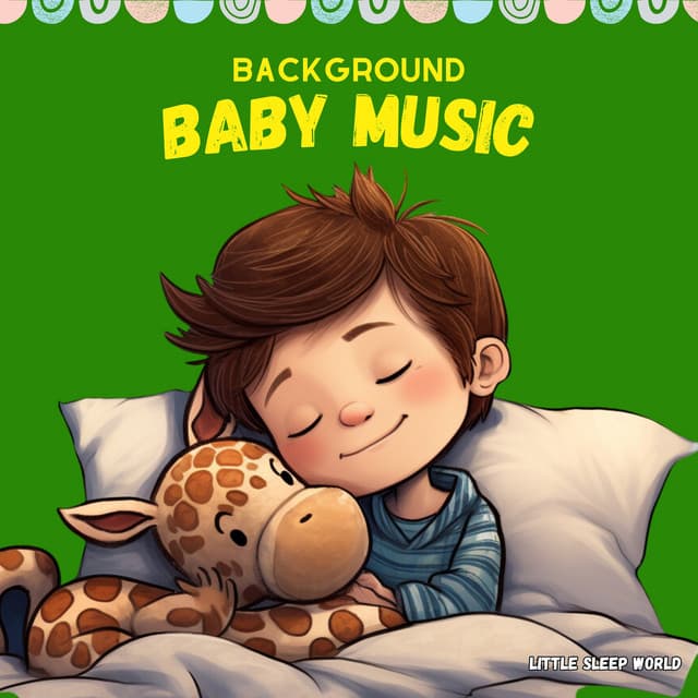 Background Baby Music - Little Sleep World