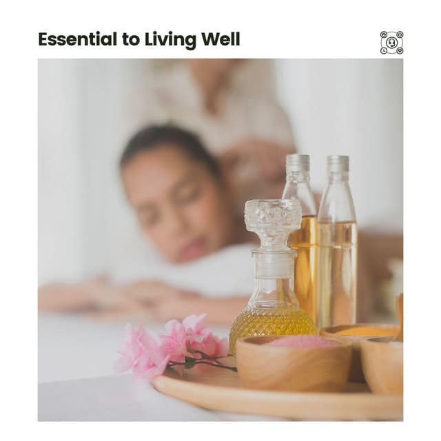 Essential to Living Well - Tranquility Spree