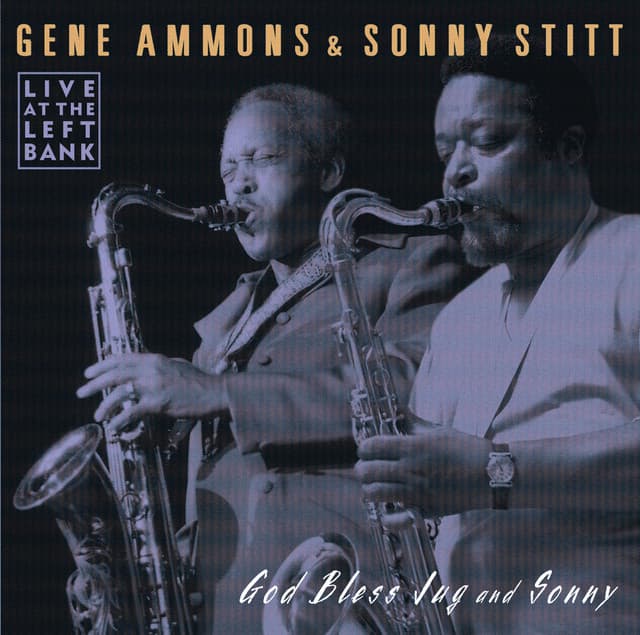 God Bless Jug And Sonny - Gene Ammons