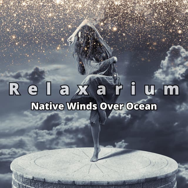 Native Winds Over Ocean - Relaxarium