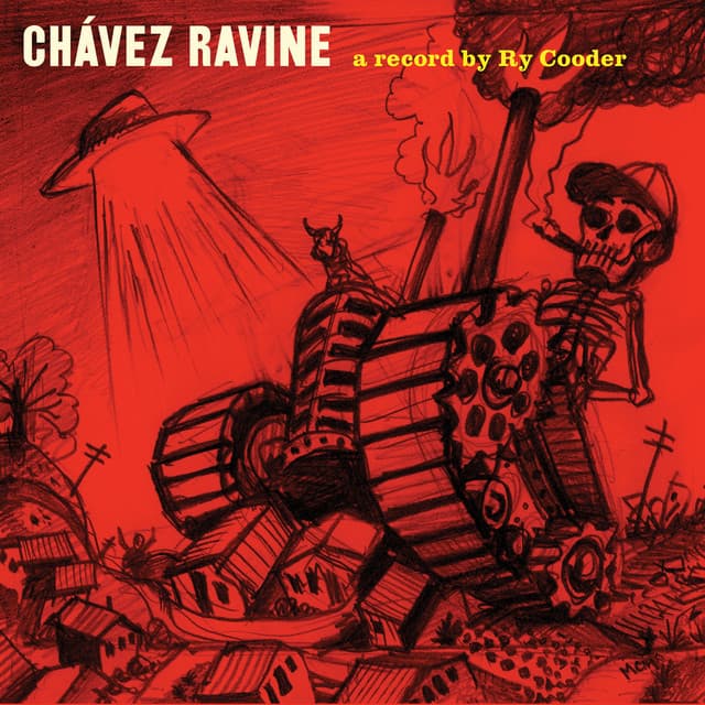 Chávez Ravine - Ry Cooder