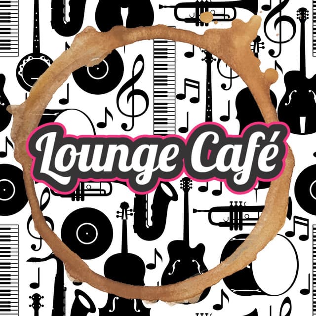 Modern Jazz Background Music For Lounge Cafes - Lounge Café