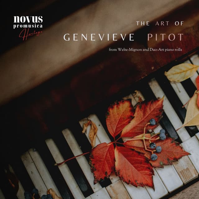 The Art of Genevieve Pitot: Piano Music from the Golden Age - Genevieve Pitot