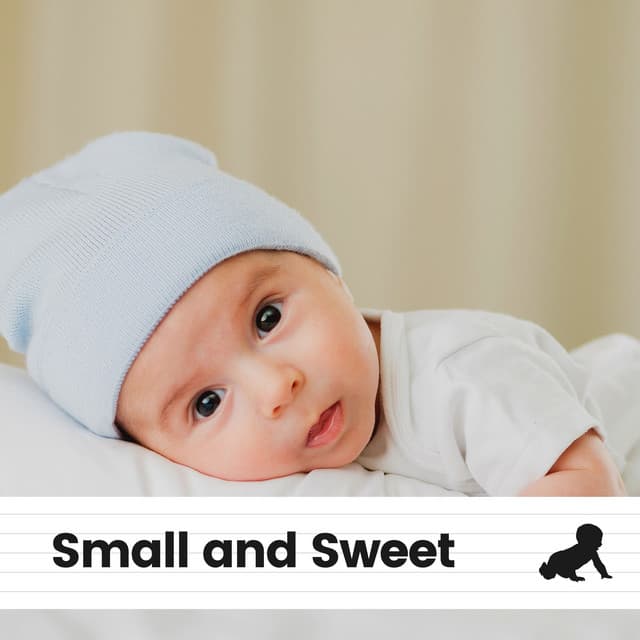 Small and Sweet - Baby Relax Channel