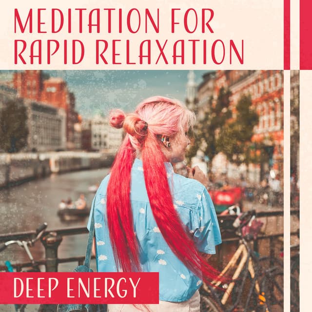 Meditation for Rapid Relaxation - Healthy Lifestyle Unit