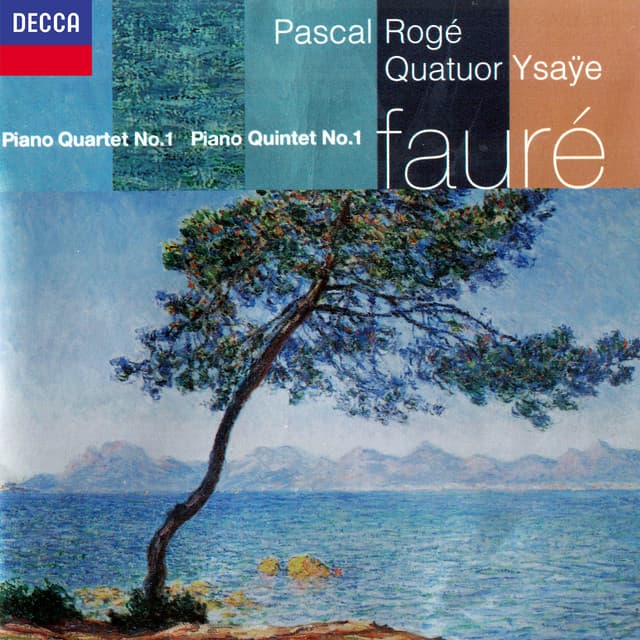 Fauré: Piano Quintet No. 1; Piano Quartet No. 1 - Gabriel Fauré