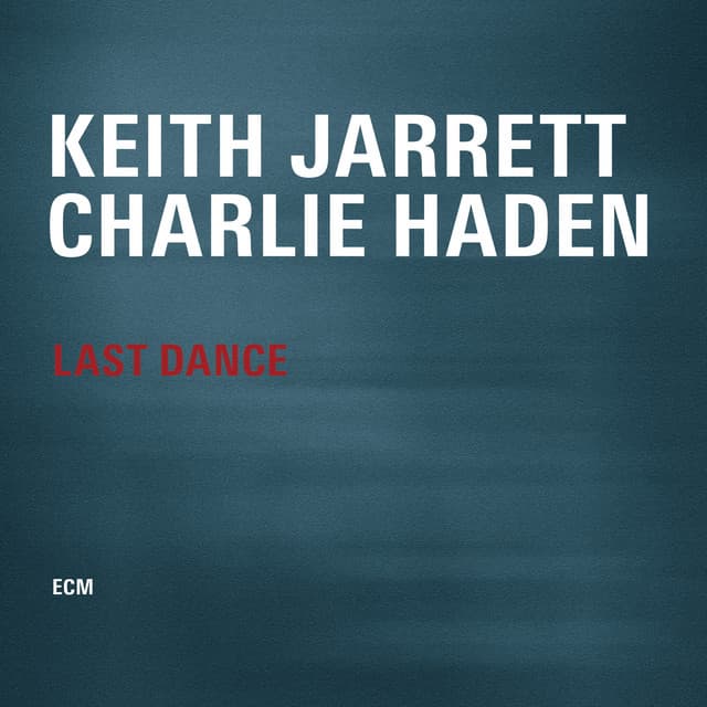 Last Dance - Keith Jarrett