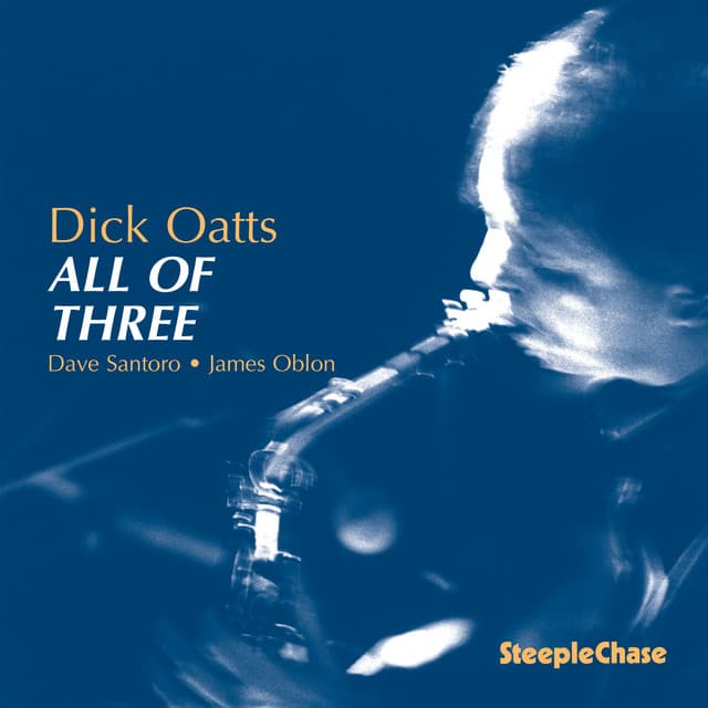 All of Three - Dick Oatts