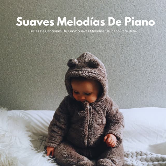 Teclas De Canciones De Cuna: Suaves Melodías De Piano Para Bebé - Adoración Música Piano