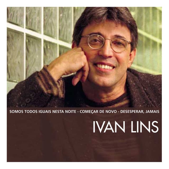 The Essential Ivan Lins - Ivan Lins