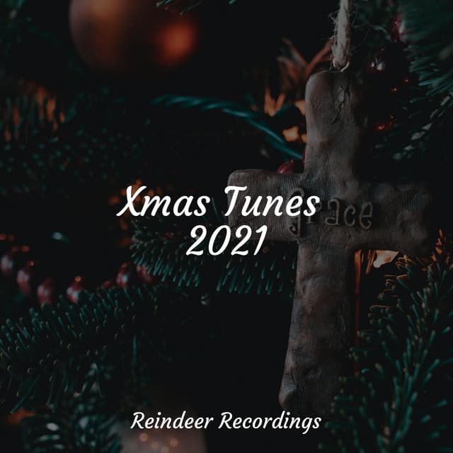 Xmas Tunes 2021 - All I Want for Christmas Is You