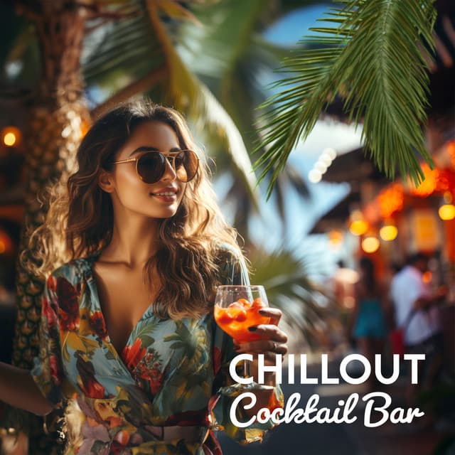 Chillout Cocktail Bar: Summer Ibiza Collection 2024 - Ibiza Chill Lounge