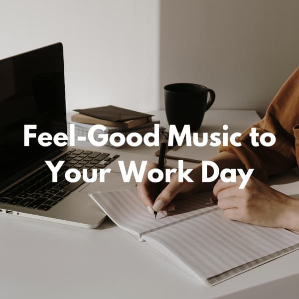 Feel-Good Music to Your Work Day - Lunch Time Jazz