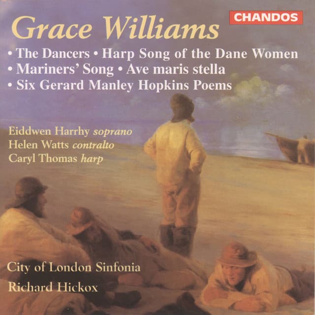 Williams: The Dancers, Two Choruses, Ave Maris Stella & 6 Gerard Manley Hopkins Poems - Grace Williams