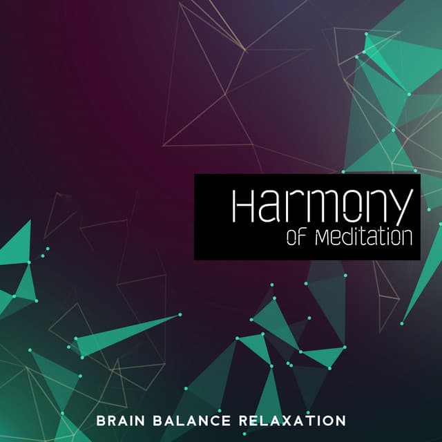 Harmony of Meditation: Brain Balance Relaxation and Creating Mindfulness - Hz HypnoSOS