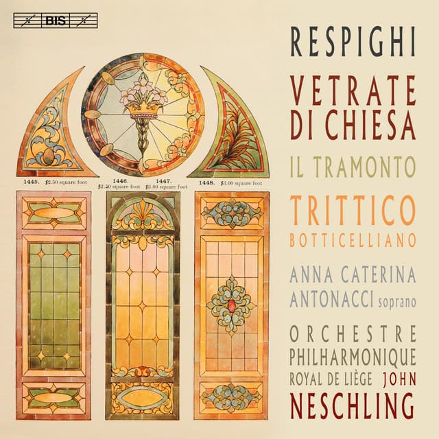 Respighi: Vetrate di chiesa, Il tramonto & Trittico botticelliano - Ottorino Respighi
