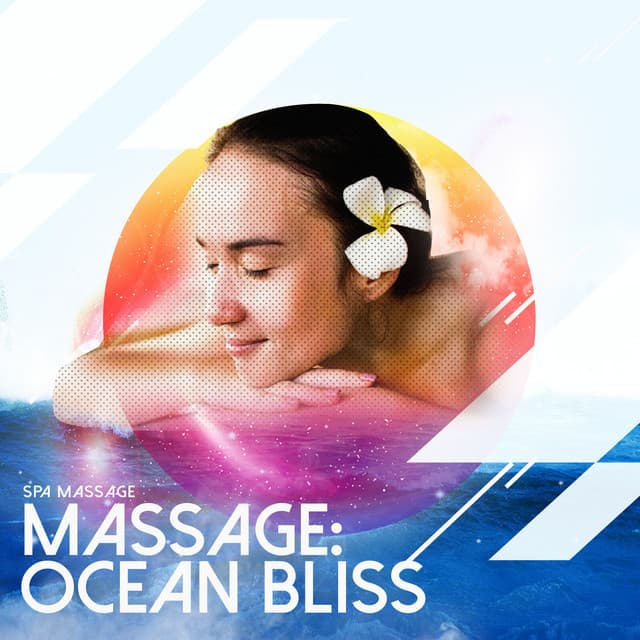 Massage: Ocean Bliss - Spa Massage