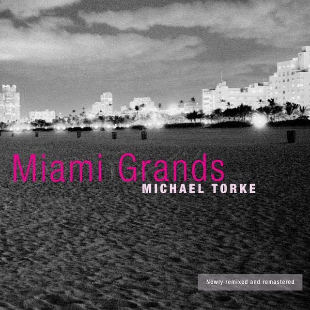 Miami Grands - Michael Torke