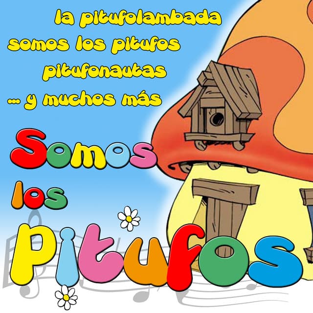 Somos Los Pitufos - Grupo Infantil Guarderia Pon
