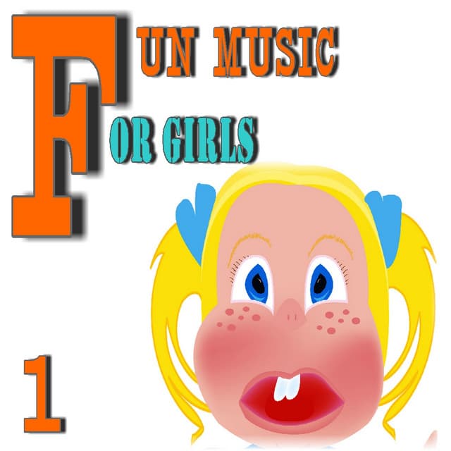 Fun Music for Girls, Vol. 1 - Children Songs Company