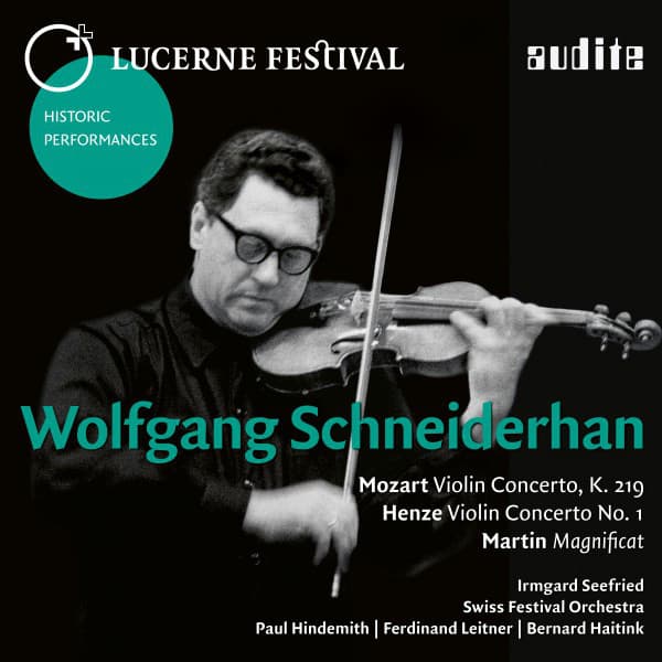 Lucerne Festival Historic Performances: Wolfgang Schneiderhan - Wolfgang Schneiderhan