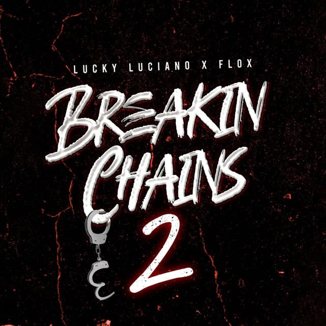 Breakin Chains, Pt. 2 - Lucky Luciano