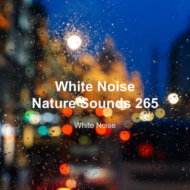 White Noise 265 - White Noise