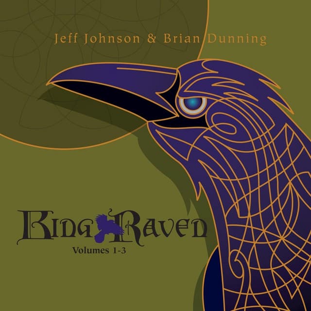 King Raven, Vols. 1-3 - Jeff Johnson